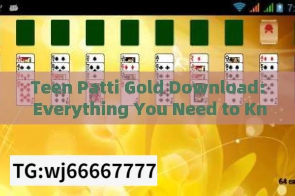 Teen Patti Gold Download: Everything You Need to Know